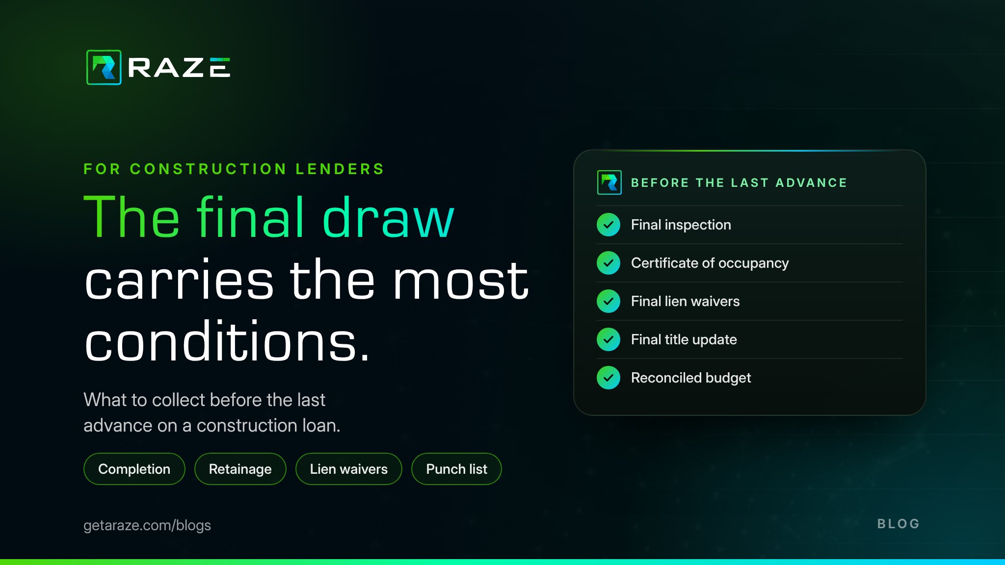 Final Draw on a Construction Loan: What to Collect
